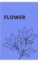 Flower: Notebook for Everyone, Lined notebook Notebook for Drawing and Writing (Colorful Cover, 110 Pages, 6 x 9)