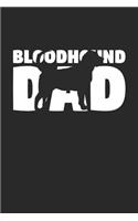 Bloodhound Notebook 'Bloodhound Dad' - Gift for Dog Lovers - Bloodhound Journal: Medium College-Ruled Journey Diary, 110 page, Lined, 6x9 (15.2 x 22.9 cm)