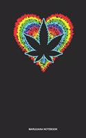 Marijuana Notebook: Lined Log Book For Pot Smoker And Leaf Lover: Cannabis Sativa Journal Heart Psychodelic Gift