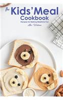 The Kids' Meal Cookbook