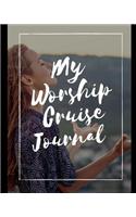 My Worship Cruise Journal