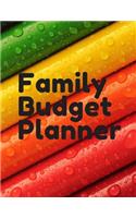 Family Budget Planner: Money Budget Organizer Planner Daily Monthly & Yearly Budgeting Calendar for Expences Debt and Bills Tracker Undated