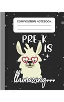 Pre-K is Llamazing - Composition Notebook
