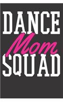 Dancing Dance Mom Notebook Journal: Dancing Dance Mom Notebook Journal Gift College Ruled 6 x 9 120 Pages