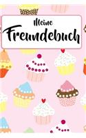 Mein Freundebuch: Muffin & Cupcake Freundschaftsbuch für die Schule & Kindergarten für Mädchen & Jungen zum Selbst Gestalten - Format 6x9 DIN A5 - 110 Seiten - 54 Pro