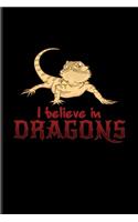 I Believe In Dragons