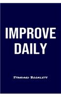 Improve Daily Standard Booklets: A softcover fitness tracker to record four days worth of exercise plus cardio.