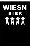 Wiesn Bier Team: Lustiges A5 Notizbuch liniert 120 Seiten zum Oktoberfest. I Geschenkidee für Fans der Wiesn in München.