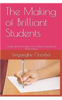 The Making of Brilliant Students