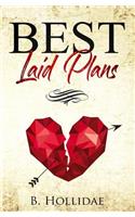 Best Laid Plans