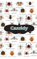 Cassidy: Bug Insect Weekly Planer Book Notebook Journal Book 120 Pages 6x9