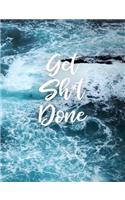 Get Sh*t Done
