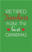 Retired Teachers Make The Best Grandmas
