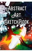 Abstract Art SketchBook: Abstract Artwork Sketchbook For All Your Notes, Art, Stories, Recordings, Sketches and Copies While Sketching