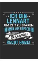 Ich bin Lennart Um Zeit zu sparen nehmen wir einfach an dass ich immer Recht habe!: Notizbuch, Notizblock, Geburtstag Geschenk Buch mit 110 linierten Seiten