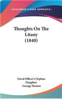 Thoughts On The Litany (1840)