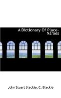 A Dictionary of Place-Names