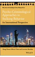 Psycho-Criminological Approaches to Stalking Behavior