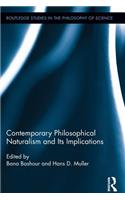 Contemporary Philosophical Naturalism and Its Implications