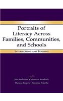 Portraits of Literacy Across Families, Communities, and Schools