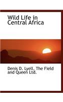 Wild Life in Central Africa
