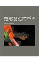 The Works of Honore de Balzac Volume 11: (English)