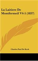 La Laitiere De Montfermeil V4-5 (1837): (French)