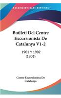 Butlleti Del Centre Excursionista De Catalunya V1-2