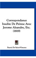 Correspondance Inedite de Peiresc Avec Jerome Aleandre, Etc. (1819)