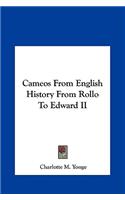 Cameos From English History From Rollo To Edward II