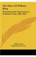 The Diary of William King
