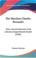 Die Marchen Charles Perrault's