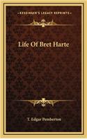 Life of Bret Harte