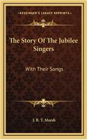 The Story Of The Jubilee Singers