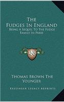 The Fudges in England