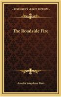 The Roadside Fire