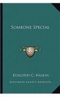 Someone Special