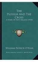 Plough And The Cross