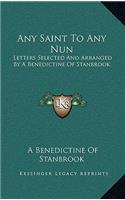 Any Saint To Any Nun