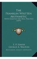 The Franklin Written Arithmetic