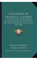 Handbook of Domestic Cookery