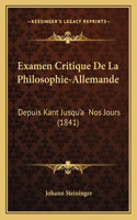Examen Critique De La Philosophie-Allemande