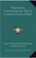 Traite De L'Atheisme Et De La Superstition (1740)