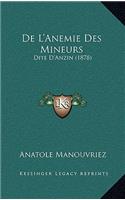 De L'Anemie Des Mineurs