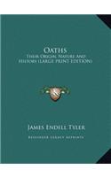 Oaths: Their Origin, Nature and History