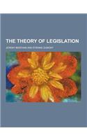 The Theory of Legislation