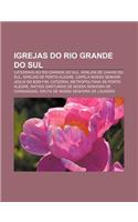Igrejas Do Rio Grande Do Sul