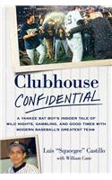 Clubhouse Confidential