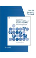 Practice Behaviors Workbook for Zastrow's Brooks/Cole Empowerment Series: Introduction to Social Work and Social Welfare