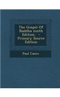 The Gospel of Buddha Ninth Edition.